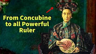 The Concubine Who Launched Modern China : Empress Dowager Cixi