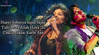 Sohneya Sajna LYRICS Sunidhi Chauhan, Ankit Tiwari 2021