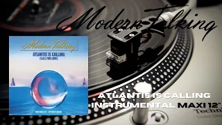 Atlantis Is Calling (S.O.S. for Love) Instrumental Maxi 12" - Modern Talking