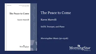 The Peace to Come by Karen Marrolli - Scrolling Score