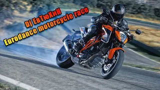 Dj ЕвТюХиН - Eurodance  motorcycle  race 🏍️🏆🏁