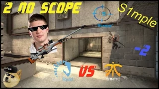 CS:GO - Liquid S1mple 2 no scope | clutch vs fnatic