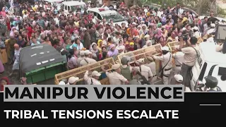 Manipur violence: Tribal tensions escalate on outskirts of Imphal