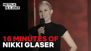 16 Minutes Of Nikki Glaser On Sex Positivity