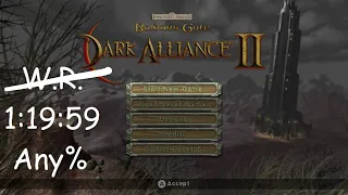 [1:19:59] Speedrun Baldur's Gate Dark Alliance 2 (Normal difficulty)