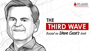 TIP126: Billionaire Steve Case And The Third Wave