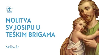 Molitva Svetom Josipu u Teškim Brigama - Molitve.hr