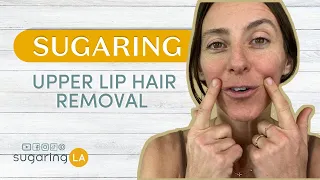 How to Sugar Your Upper Lip | Easily Remove Facial Hair | sugaringLA