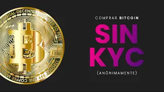 🖱3 Maneras de COMPRAR Bitcoin de forma ANÓNIMA!!! [SIN KYC]