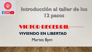 INTRODUCCIÓN AL TALLER DE LOS 12 PASOS