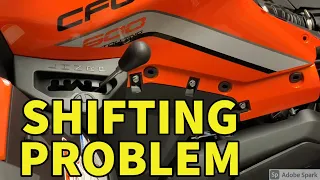 Failing to fix the shifting problem on my 2021 CFMOTO Cforce 600 Touring