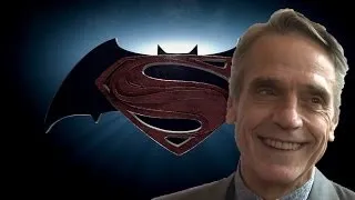 Jeremy Irons talks Batman vs. Superman - and playing Alfred