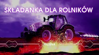 SKŁADANKA DLA ROLNIKÓW MARZEC/KWIECIEŃ 2024 VOL 1/4 🌱WIOSNA🌱 DJ KIKI