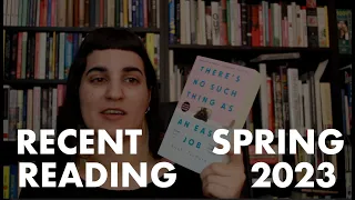 What I've Been Reading Lately | March-May 2023
