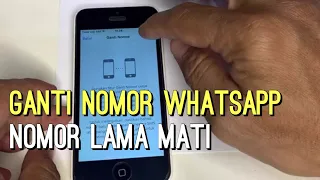 Cara Ganti Nomor Whatsapp Karena Nomor Lama Sudah Mati/Tidak Aktif