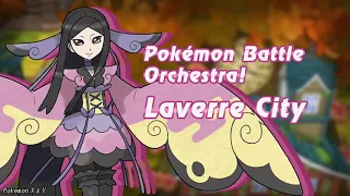 Laverre City | Pokémon Orchestra! | Pipevanes