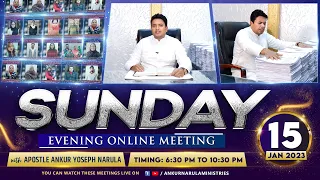 SUNDAY EVENING ONLINE MEETING (15-01-2023) || ANKUR NARULA MINISTRIES