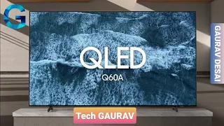 Samsung QLED - Q60A | Samsung | Tech GAURAV