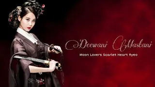 Deewani Mastani | Moon Lovers : Scarlet Heart Ryeo | Korean Mix : Re-upload