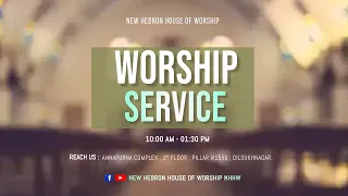 SUNDAY WORSHIP SERVICE  | 10:00 AM - 01:30 PM | Dt:- 12-05-2024  |