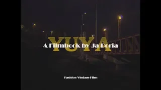 YUYA  | Ja Doria Filmbook Cinematic Video | Fashion Film | Vintage