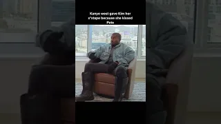 Kanye West gave Kim her s*xtape because she kissed Pete