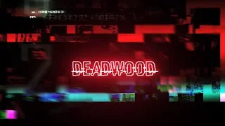 Dafran Montage - Deadwood