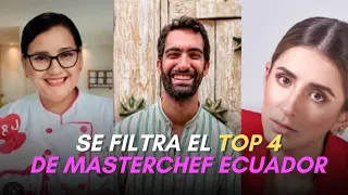 TOP 4 de MASTER CHEF ECUADOR CUARTA TEMPORADA: SE FILTRA INFORMACIÓN EN REDES