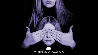 INK - Whispers of Calliope (Full Album 2018)