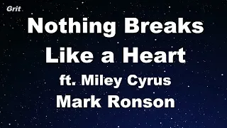 Nothing Breaks Like a Heart ft. Miley Cyrus - Mark Ronson Karaoke 【No Guide Melody】 Instrumental