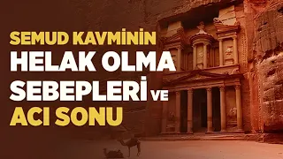 Semûd Kavmi ve Sâlih Peygamber'in İman ve İnkâr Mücadelesi!