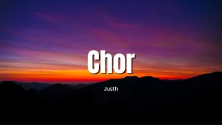Justh - Chor Lyrics