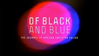 Of Black and Blue: The Journey of African American Police | Nine Network Special