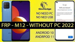 Samsung Galaxy M12 Frp Bypass Withoup Pc Android 11 Remove Google Account 2022 Security