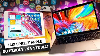 Jaki sprzęt Apple kupić do szkoły i na studia?📚| Co wybrać iPada czy MacBooka?