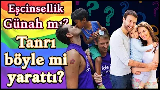 Tanrı'nın Gözünden Eşcinsellik ve LGBT | Eşcinsellik günah mı? (Hristiyanlık)