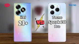 itel S23 Plus vs Tecno Spark 20 Pro