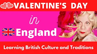 Valentine's day in England | Learning British Culture and Traditions