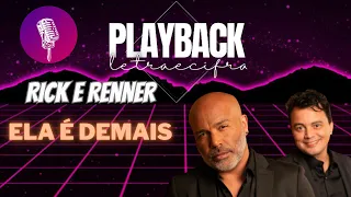 Rick e Renner  - Ela é Demais (PLAYBACK +CIFRA) KARAOKE