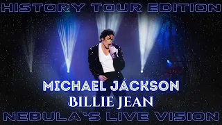 Michael Jackson - Billie Jean | Nebula's Live Vision (HWT Style)