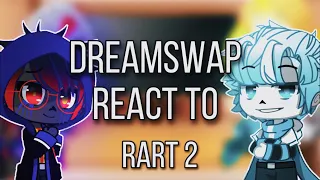 💫||Dreamswap react to...||💫part 2 •ENG•RUS•