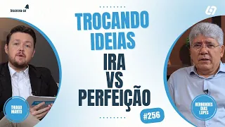 Um Deus irado seria compatível com sua perfeição? | Hernandes Dias Lopes | Trocando Ideias