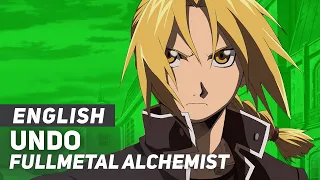 Fullmetal Alchemist - "Undo" | English Ver | AmaLee