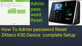 ZKteco attendance device admin password Reset In Hindi New trick 2024-software Link 👇