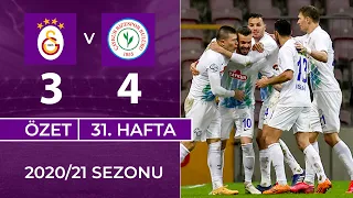 ÖZET: Galatasaray 3-4 Ç. Rizespor | 31. Hafta - 2020/21