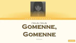 Kikuo- Gomenne gomenne [Japanese,Romaji,English]
