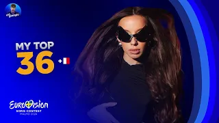 Eurovision 2024: My Top 36 (NEW: 🇲🇹 REVAMP)