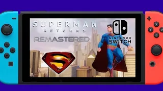 Superman Returns - The Video Game Remastered - Nintendo Switch: Concept Launch Trailer