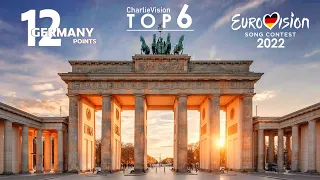 🇩🇪 Germany 12 Points 2022 (Germany National Selection) My Top 6