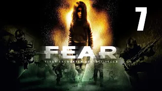 F.E.A.R. - Эпизод 4 - Вторжение ч.1, Штурм - Прохождение игры на русском [#7] | PC